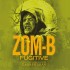 Zom-B Fugitive (USA audio) Cover Image